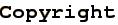 Copyright