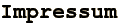 Impressum